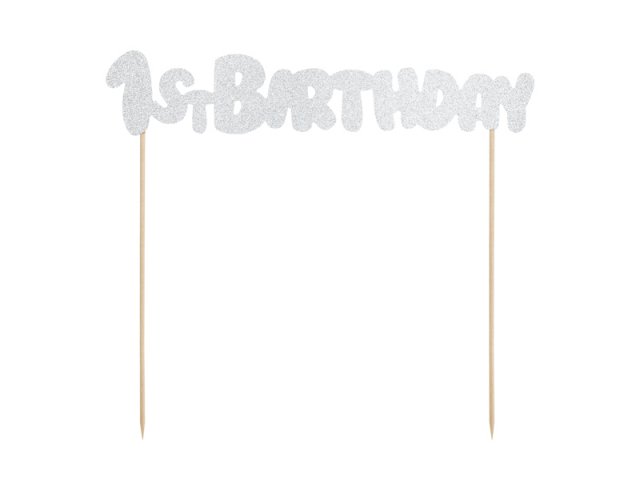 Dortová ozdoba "1st birthday", stříbrná (zn. PartyDeco)