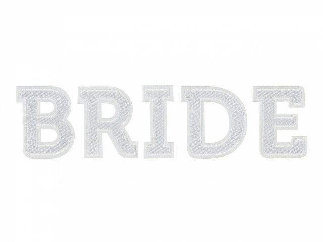 Nažehlovačka BRIDE / nevěsta, bílá, rozměr 24x6cm (zn. PartyDeco)